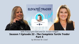 22 The Complete Turtle Trader Part 4