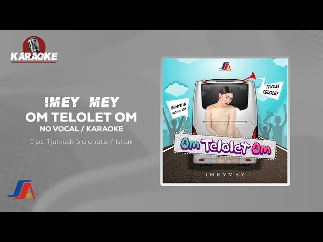 Imeymey - Om Telolet Om (Official Karaoke Video) | No Vocal class=