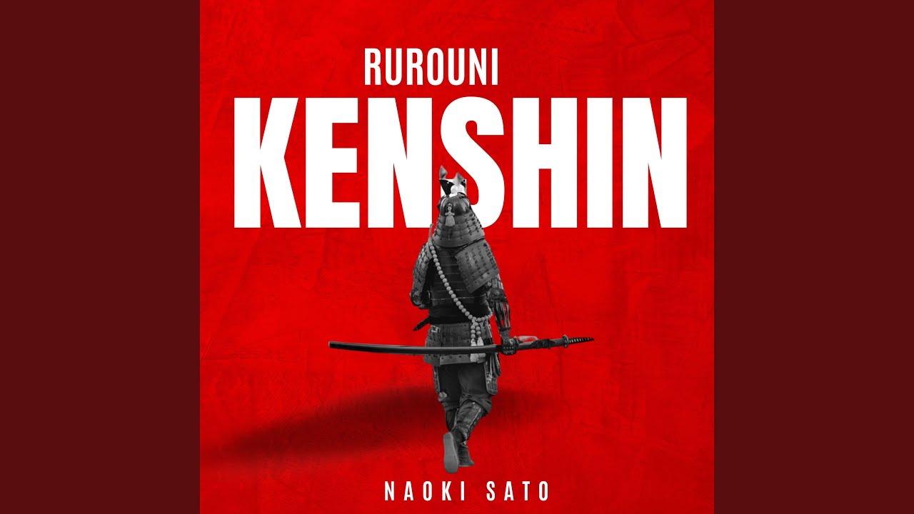 Naoki Sato - Hiten (Rurouni Kenshin Samurai X Original Soundtrack) 