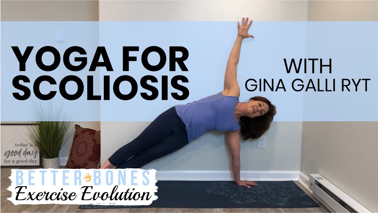 Better Bones Exercise Evolution: Yoga for Scoliosis (Teaser) Better Bones Exercise Evolution: Yoga for Scoliosis (Teaser)