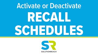 Activate or Deactivate Recall Schedules
