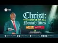 The Wonderful Possibilities Of The Word Of Jesus Day 3 The Source Of All Possibilities GCK The Wonderful Possibilities Of The Word Of Jesus Day 3 The Source Of All Possibilities GCK