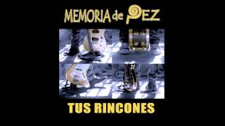 2 TUS RINCONES - TOCAR MADERA (MEMORIA DE PEZ)