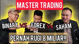 MASTER TRADING INDONESIA TERNYATA TRADER BINARY OPTION JUGA? PERNAH LOSS 8 MILIAR !! MASTER TRADING INDONESIA TERNYATA TRADER BINARY OPTION JUGA? PERNAH LOSS 8 MILIAR !!