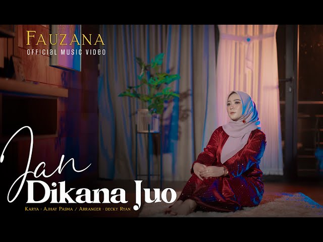 Fauzana - Jan DIkana Juo ( Official Music Video ) class=