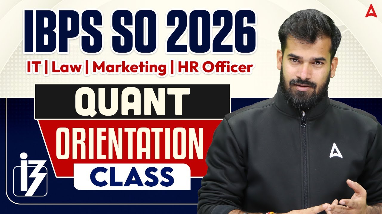 IBPS SO 2026 Quant | Quant Orientation Class | Quant Detailed Syllabus by Rahul Sir