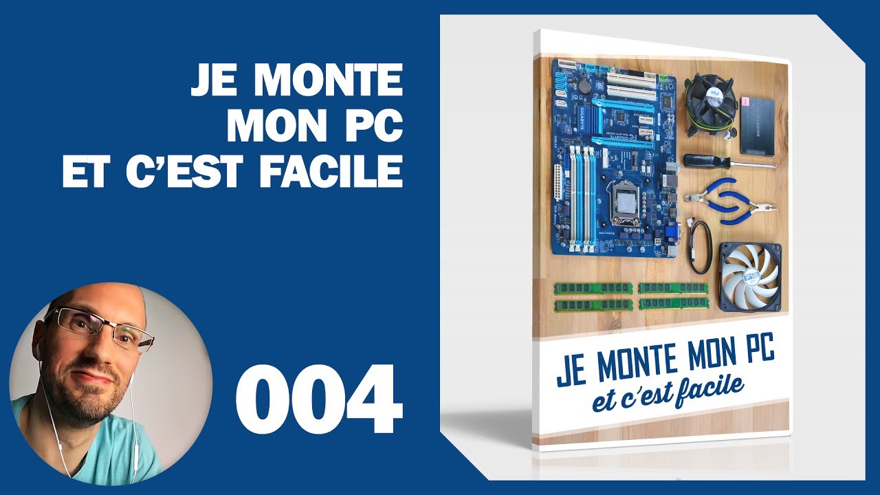 004 Montage Pc Preparation Du Boitier Youtube