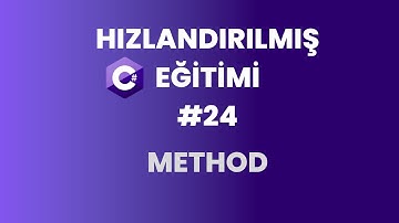 C# Programlama Dersleri | Metot Nedir? | Bölüm 24