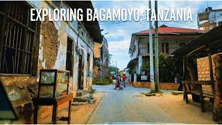EXPLORING BAGAMOYO, TANZANIA