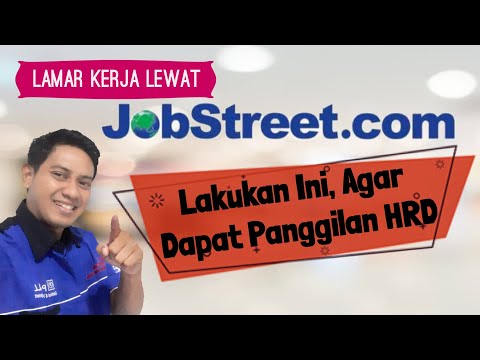 Cara melamar kerja lewat jobstreet | Jobstreet indonesia aplikasi lowongan kerja terpercaya
