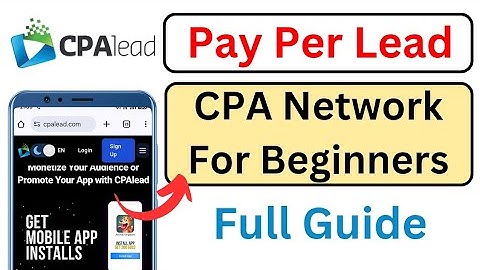 How CPALead Works | Step-by-Step Account Creation Guide (Hindi)