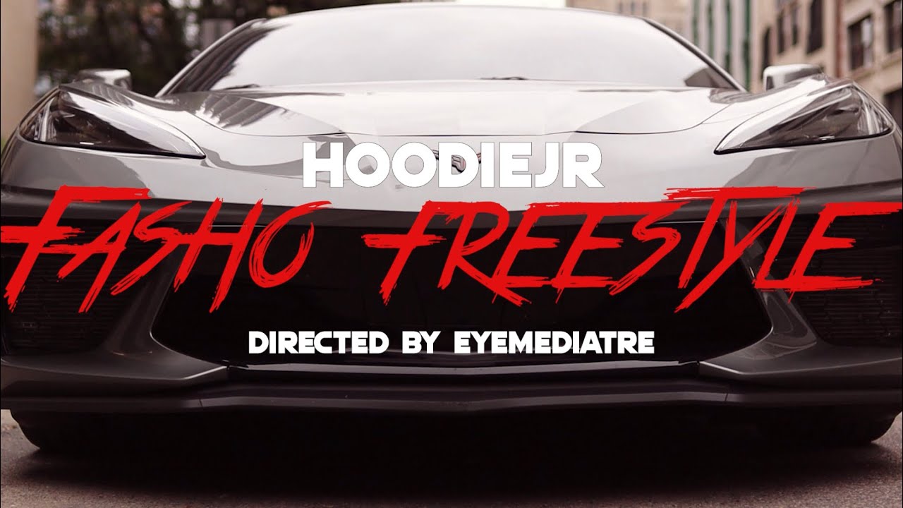 Hoodiejr - Fasho Freestyle (Official Video) Shot By 