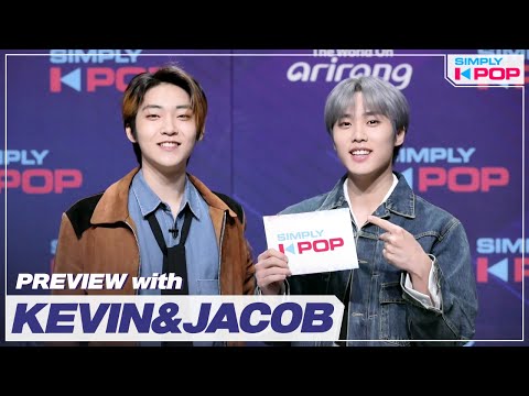 [Simply K-Pop] Preview with 💜JACOB &amp;amp; KEVIN (THE BOYZ)💙 👀~!! _ Ep.457