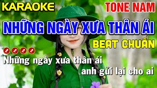 ✔NHỮNG NGÀY XƯA THÂN ÁI Karaoke Tone Nam - Tình Trần Karaoke