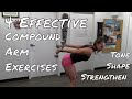 4 Incredibly Effective Compound Arm Exercises