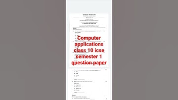 Computer applications class 10 icse semester 1 question paper| question paper of computer class 10