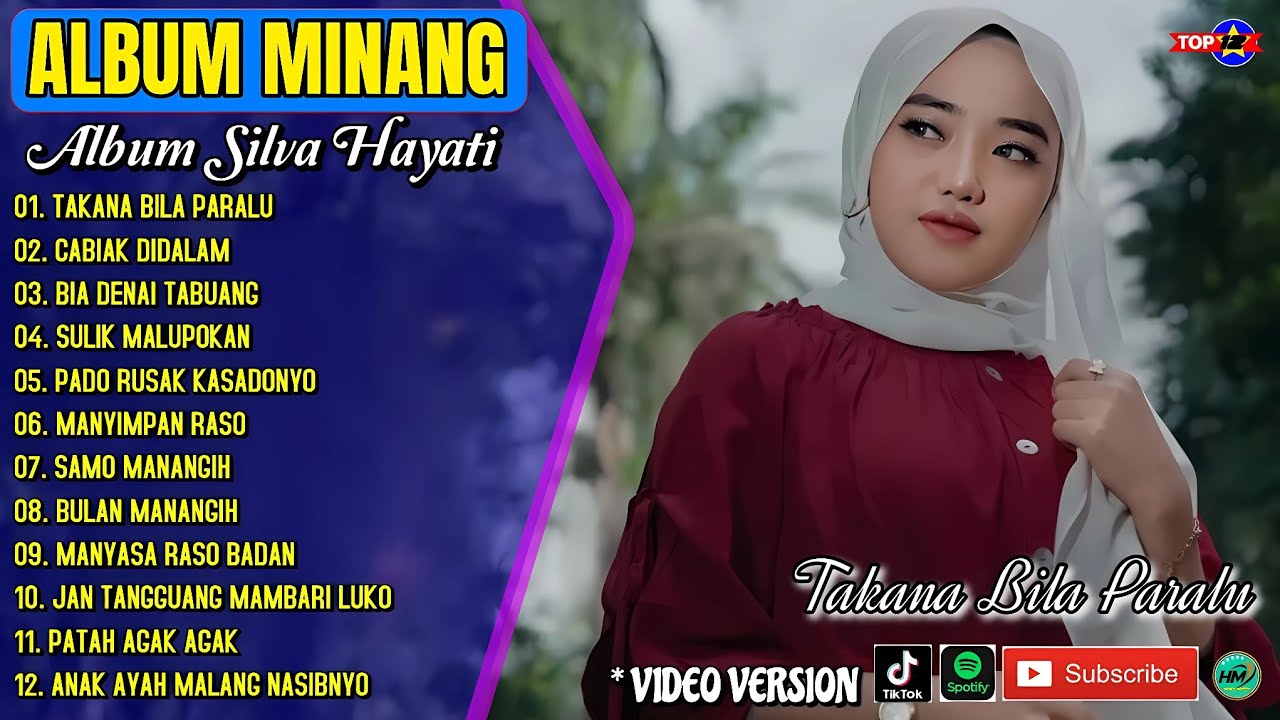 Album Silva Hayati || TAKANA BILO PARALU - CABIAK DIDALAM - Lagu Minang Terpopuler - Viral Tiktok 