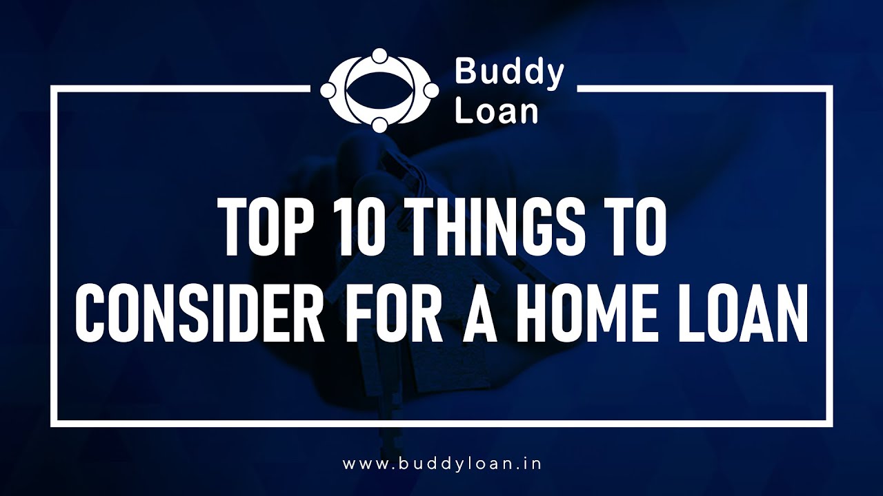 Top 10 Home Loan Tips Personal Housing Loan Best Bank For Housing