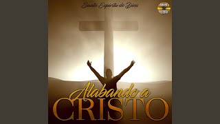 Video thumbnail of "Alabanzas A Cristo - Sopla Cristo Sopla"