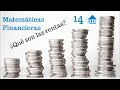 matematica financiera 14 introducción a las rentas financieras