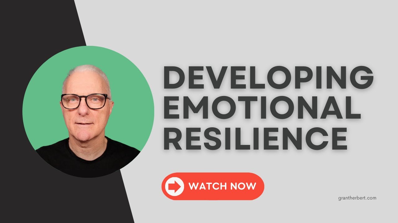 Developing Emotional Resilience
