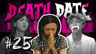 DEATH DATE #25