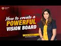 How to create a powerful vision board  puja puneet  success gyan