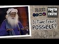 Is Time Travel Possible Social media question #UnplugWithSadhguru