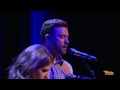 True Colors (Acoustic) - Justin Timberlake & Anna Kendrick