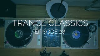 Trance Classics on Vinyl episode 28