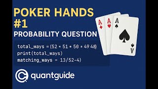 Poker Hands #1 (Python Interview Question) | Probability of Four-of-a-Kind | QuantGuide IO