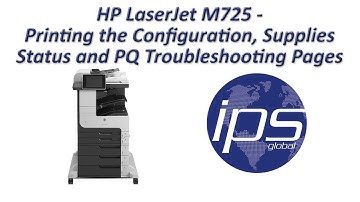 HP LaserJet M725 - Printing the Configuration, Supplies Status and PQ Troubleshooting Pages