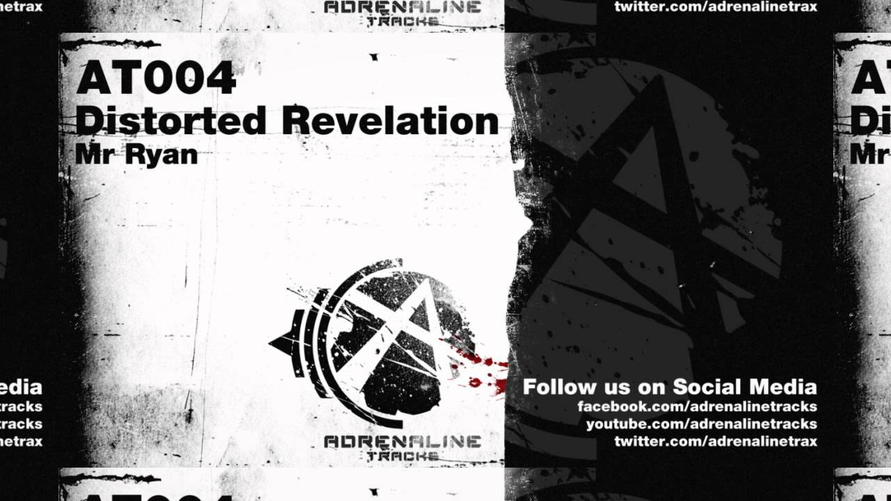 Watch Distorted Revelation - Mr Ryan on YouTube Watch Distorted Revelation - Mr Ryan on YouTube