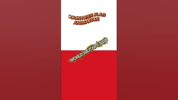 COUNTRIES EDIT FLAG ANIMATION #world #viral #flag #edit #country #clips #countries#animation #shorts