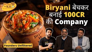 Restaurant Kholna hai? Watch This! Biryani By Kilo Success Story | Case Study #FoundersUnfiltered