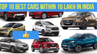 Top 10 best cars 🚗under 10 lakh in india💥(10 ಉತ್ತಮ  ಕಾರುಗಳು on road price) #Car