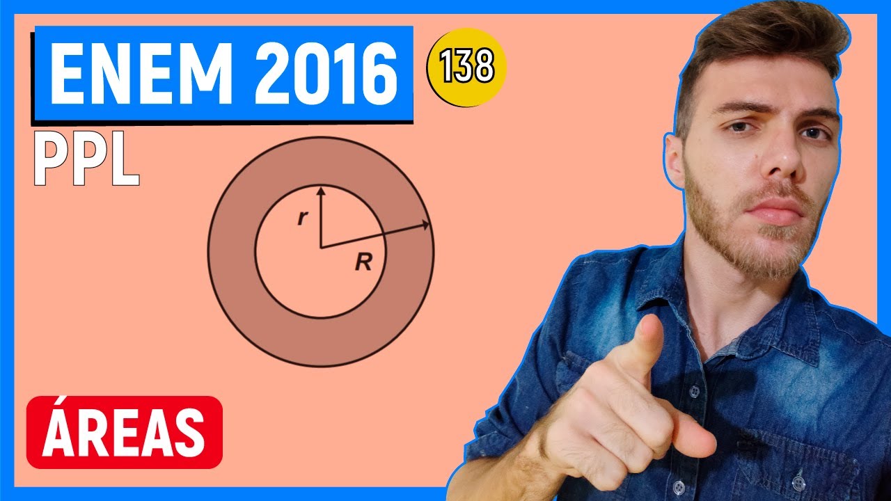 🛑138 Enem 2016 PPL - ÁREAS - No projeto de arborização de uma praça está prevista a construção de