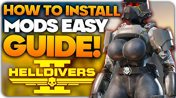 How To Install Mods for HellDivers 2 EASY GUIDE!