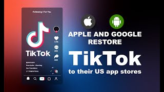 Apple and Google restore TikTok to their US app stores