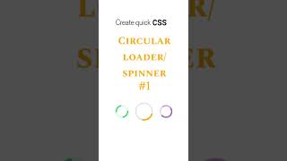Create quick CSS Circular loader/ spinner #1 #shorts