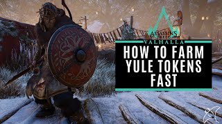 How To Get Yule Tokens Fast - Tips & Tricks | AC Valhalla How To Get Yule Tokens Fast - Tips & Tricks | AC Valhalla