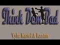 Miniature de la vidéo de la chanson Think Dem Bad (Dancehall)