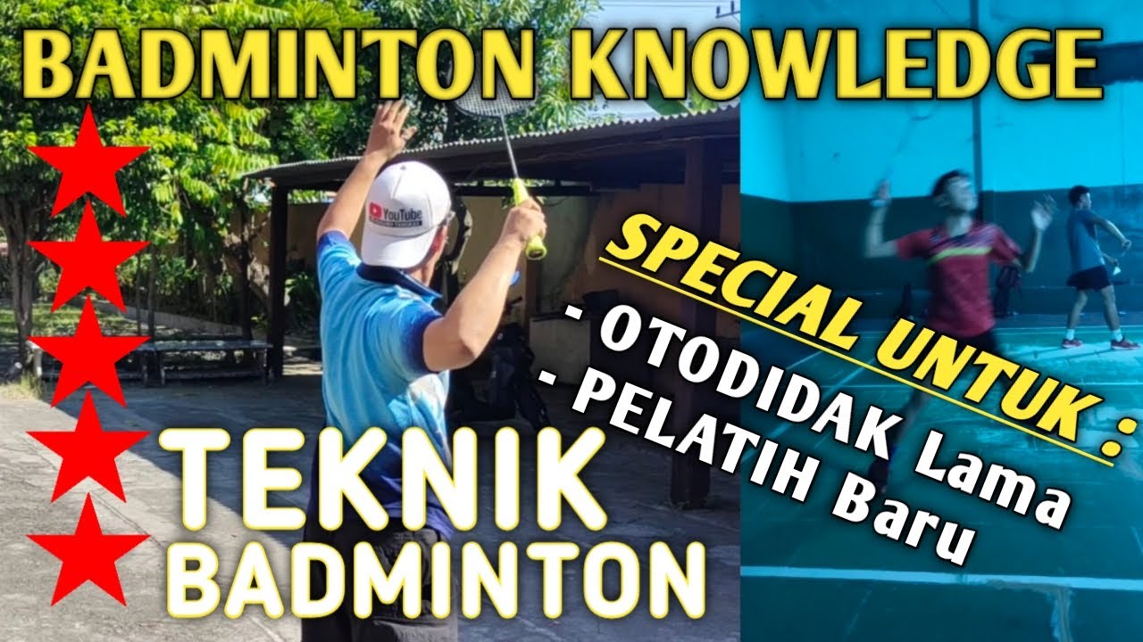DETAIL TEKNIK BADMINTON Di Channel Badminton Indonesia