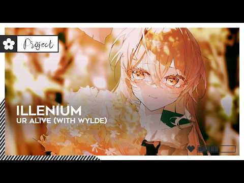 ILLENIUM - Ur Alive (with WYLDE) [Odyssey Album] | #House [🌸]