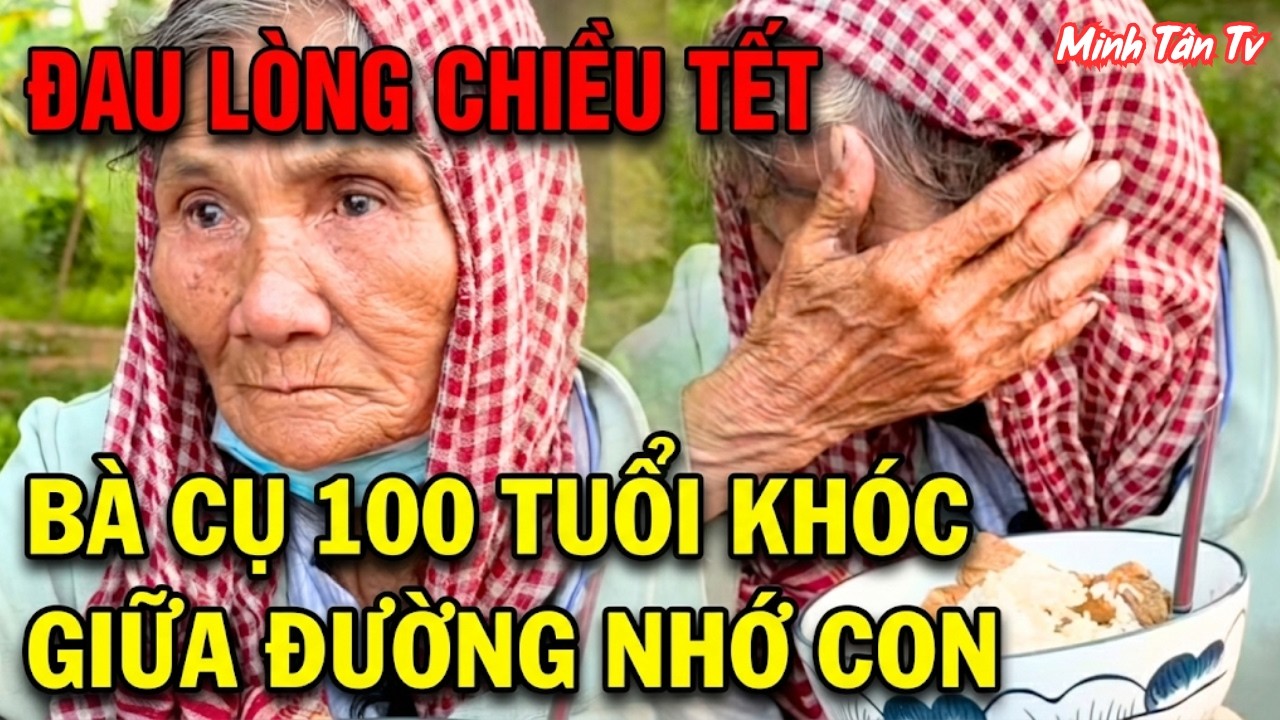 Đau Lòng Chiều Mồng 6 Tết Bà Cụ Gần 100 Tuổi Ngồi Giữa Đường Khóc Nhớ Con Trai - Minh Tân TV