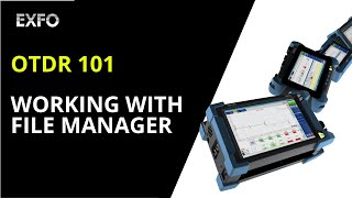OTDR 101: Working with file manager | How-to screenshot 2