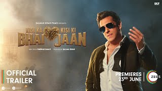 Kisi Ka Bhai Kisi Ki Jaan |  Trailer | Salman Khan, Pooja Hegde | 23rd June 2023 on ZEE5