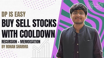 Buy And Sell Stocks With Cooldown - Infinite Transaction Allowed | Tabulation | DP-38