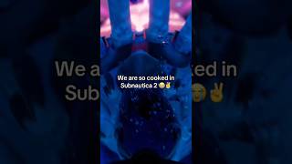 We are so cooked in Subnautica 2 😭✌️