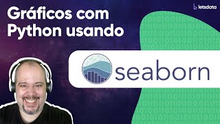 Gráficos com Python usando Seaborn